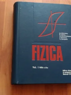 FIZICA-VOL1,2-N.BARBULESCU-D.BARCA-GALATESCU SI ALTII
