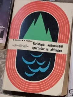 Fiziologia aclimatizarii sportivilor la altitudine - A. Demeter