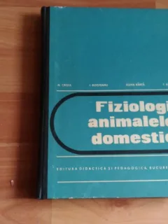 FIZIOLOGIA ANIMALELOR DOMESTICE-N. CRISTINA-I. BOISTEANU SI ALTII