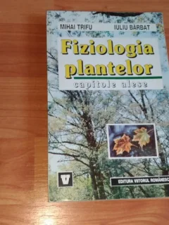 FIZIOLOGIA PLANTELOR-MIHAI TRIFU- IULIU BARBAT