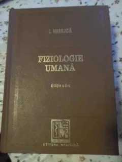 Fiziologie Umana Editia A II-a ,1997- I. Haulica