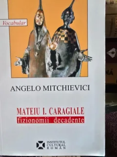 Fizionomii decadente - Angelo Mitchievici - Mateiu I. Caragiale