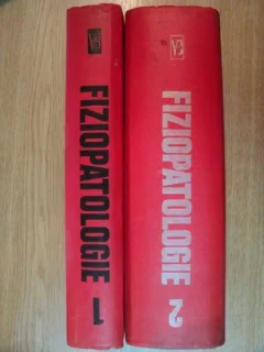 FIZIOPATOLOGIE VOL. I - II DE PROF. DR. DOC. M. SARAGEA , 1981,1982