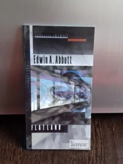 FLATLAND. O POVESTIRE CU MAI MULTE DIMENSIUNI - EDWIN A. ABBOTT
