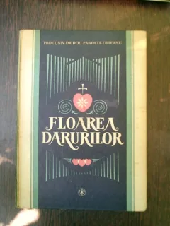 Floarea darurilor - Pandele Olteanu