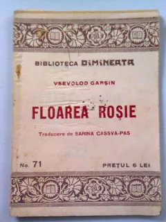 FLOAREA ROSIE - VSEVOLOD GARSIN