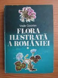 Flora Ilustrata a Romaniei/ Vasile Ciocirlan  vol.I