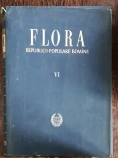 FLORA REPUBLICII POPULARE ROMANE ,VOLUMUL 6- TRAIAN SAVULESCU