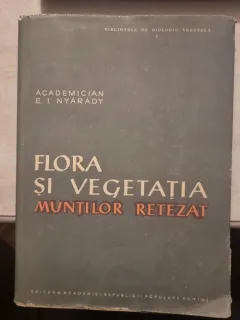FLORA SI VEGETATIA MUNTILOR RETEZAT - E.I. NYARADY