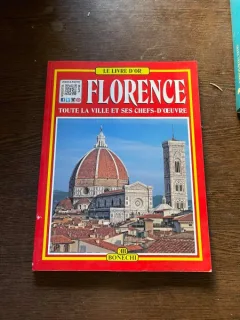 Florence. Toute la ville et ses chefs-d'oeuvre