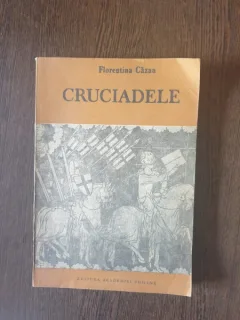 Florentina Cazan - Cruciadele