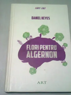FLORI PENTRU ALGERNON - DANIEL KEYES