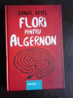 Flori pentru Algernon - Daniel Keyes