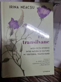 Flori Transilvane - Irina Neacsu