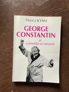 Florica Ichim - George Constantin si comedia sa umana