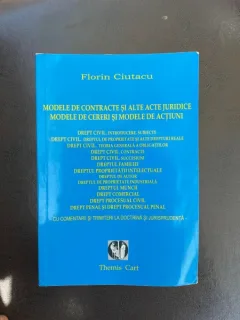 Florin Ciutacu Modele de Contracte si alte acte juridice Modele de cereri si modele de actiuni