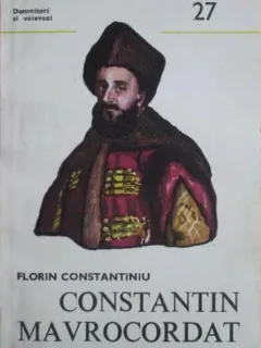 Florin Constantiniu - Constantin Mavrocordat
