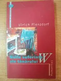 FNoile suferinţe ale tanarului W - Ulrich Plenzdorf