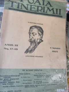 Foaia Tinerimii nr.17-18/1925  din cuprins Amintiri despre Anatole France, Mircea Eliade