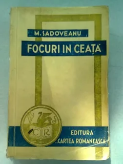 FOCURI IN CEATA - M. SADOVEANU