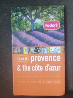 Fodor s see it - Provence & Cote d Azur