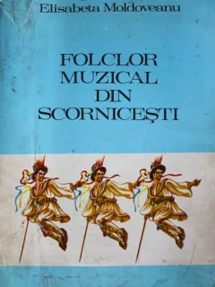FOLCLOR MUZICAL DIN SCORNICESTI, ELISABETA MOLDOVEANU