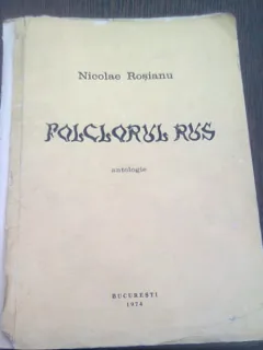 FOLCLORUL RUS - NICOLAE ROSIANU