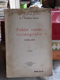 FOLKLOR ROMAN COREOGRAFIC - G.T. NICULESCU VARONE