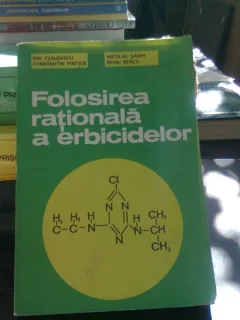 Folosirea rationala a erbicidelor - Ion Ceausescu