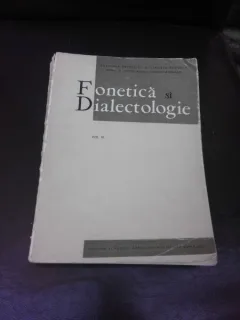 FONETICA SI DIALECTOLOGIE VOL.VI