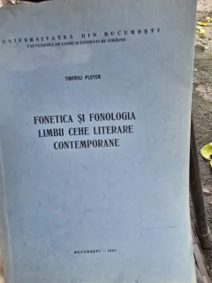 Fonetica si fonologia limbii cehe literare contemporane - Tiberiu Pleter