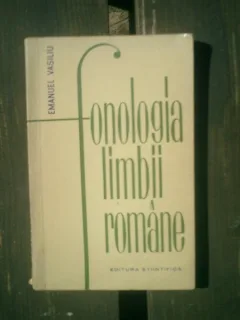 Fonologia limbii romane - Emanuel Vasiliu