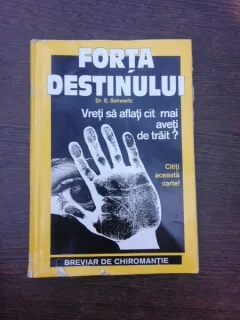 FORTA DESTINULUI - E. SCHWARTZ