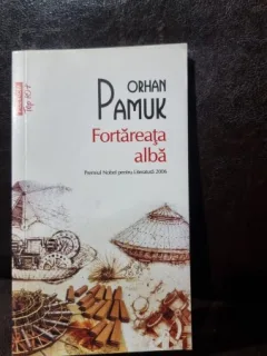Fortareata alba - Orhan Pamuk