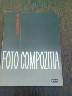 FOTOCOMPOZITIA - E. IAROVICI