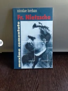 FR. NIETZSCHE - NICOLAE BREBAN