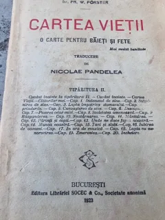 Fr. W. Forster - Cartea Vietii. O Carte pentru Baieti si Fete  tiparitura II