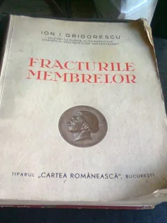FRACTURILE MEMBRELOR - ION I. GRIGORESCU
