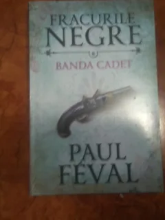 Fracurile negre. Banda Cadet. Vol. 8-Paul Feval