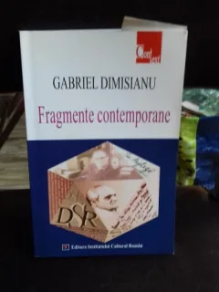 FRAGMENTE CONTEMPORANE - GABRIEL DIMISIANU