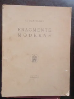 FRAGMENTE MODERNE - TUDOR VIANU