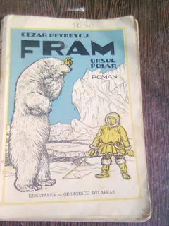 FRAM URSUL POLAR - CEZAR PETRESCU