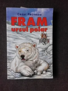 FRAM URSUL POLAR - CEZAR PETRESCU