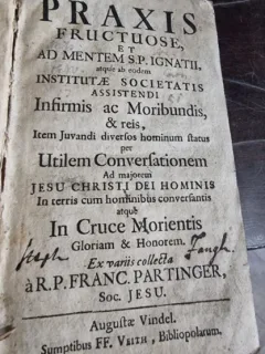 Franc. Partinger - Praxis Fructuose et Ad Mentem S. P. Ignatii