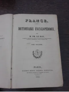 France, dictionnaire encyclopedique - M.Ph. Le Bas