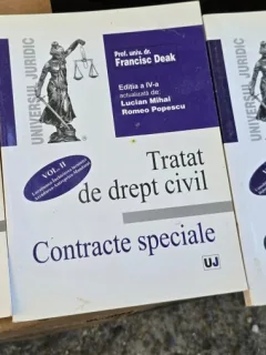 Francisc Deak - Tratat de drept civil. Contracte speciale vol. I, II, III