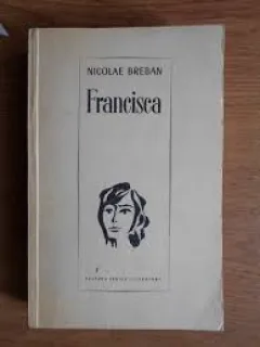 FRANCISCA - NICOLAE BREBAN