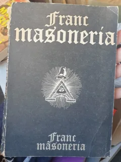 FRANCMASONERIA - RADU COMANESCU VOL I