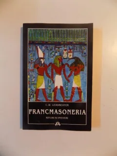 FRANCMASONERIA , RITURI SI INITIERI DE CHARLES W. LEADBEATER
