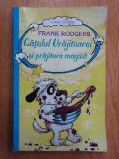 Frank Rodgers ,Catelul Vrajitoarei si prajitura magica